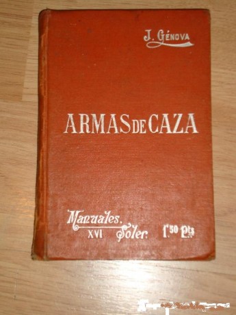 Tengo y mi poder el libro "Armas automáticas. Pistolas , fusiles y ametralladoras" del comandante 10