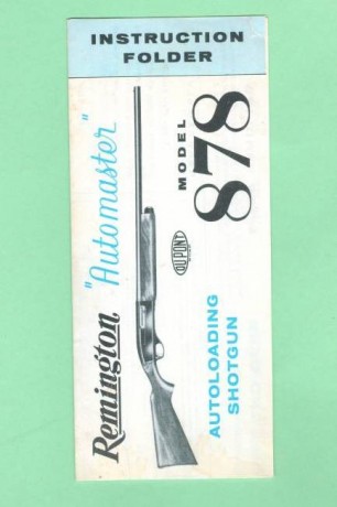 He de confesaros que no tenía la intención de escribir nada sobre la Remington 878 Automaster, pero el 00