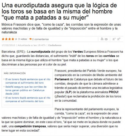 Palabras de una eurodiputada de los verdes:

"Mónica Frassoni dice que, "como la caza", 00