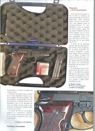   Hola Chic@s!

Pongo en venta mi Beretta 81FS IMPECABLE del 7.65mm/.32ACP, guiada "F", en Madrid. 81
