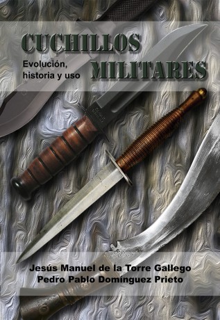 Ya a la venta el libro "cuchillos militares", obra de investigación y divulgación científica 01