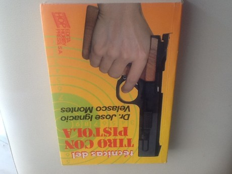 Buenas, vendo el libro Técnicas del Tiro con Pistola del Dr. Jose Ignacio Velasco Montes,
como sabéis 01