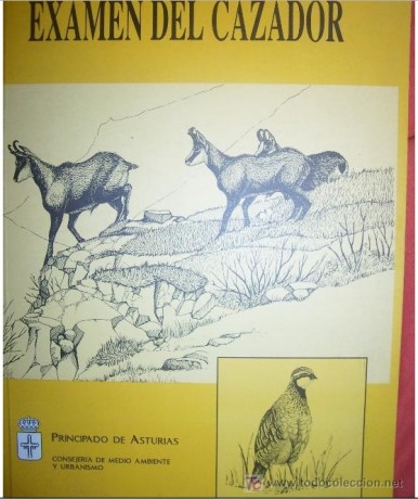  COMPRO EL LIBRO:  

   Manual para la preparación del examen del cazador, Principado de Asturias.   00