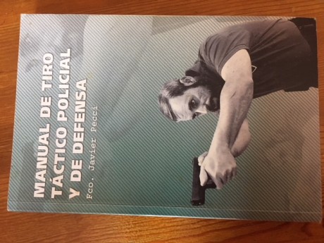 Vendo el ya muy conocido "Manual de tiro táctico policial y de defensa" de nuestro compañero 00