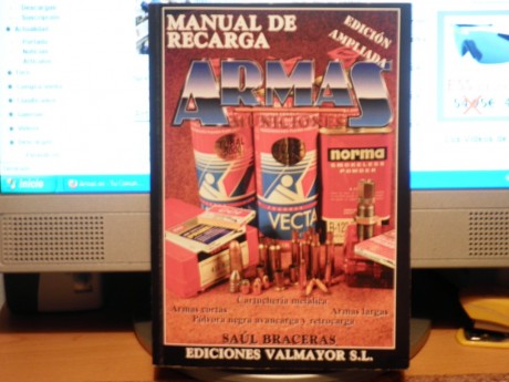 MANUAL DE RECARGA.
Vendo: MANUAL DE RECARGA.(EDICION AMPLIADA)
POR SAUL BRACERAS.(EDICIONES VALMAYOR S.L.)
TEMAS:
-CARTUCHERIA 00