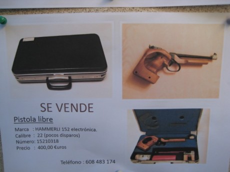 Un amigo me ha pedido que le anuncie esta pistola Hammerli modelo 152 electrónica
Precio: NUEVO PRECIO, 00
