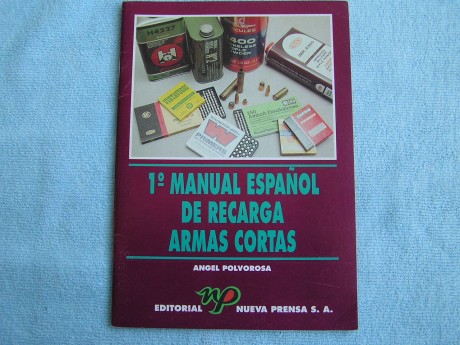 Hola

Vendo el 1º MANUAL ESPAÑOL DE RECARGA DE ARMAS CORTAS DE ANGEL POLVOROSA. Es pequeño con sólo 32 01