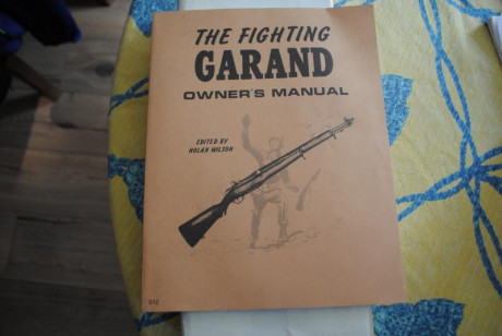 Vendo manual "The fighting Garand" de Nolan Wilson. (En Ingles)Estado como nuevo y manual militar 02