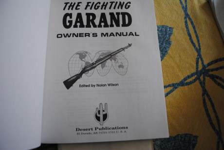 Vendo manual "The fighting Garand" de Nolan Wilson. (En Ingles)Estado como nuevo y manual militar 01