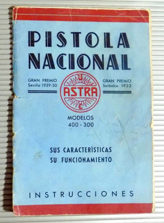 Muy a mi pesar vendo mi  ASTRA 400  de 1937 (el famoso puro)
”Una de las armas más importantes de la historia 140