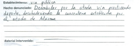 Buenos días.

Hecho denunciado:

“Deambular practicando deporte en solitario el día 17/03/2020 por zona 130