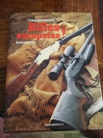 Se venden "Pistolas y revolveres" y "Rifles y escopetas", ambos de Octavio Diez, a 01
