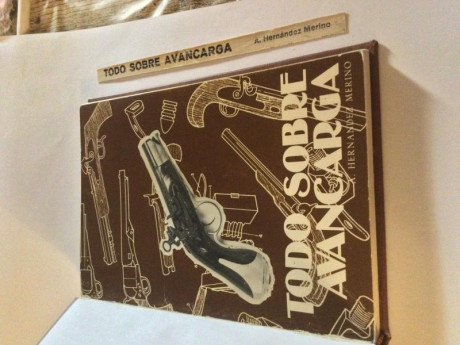 Pongo de nuevo en venta:
1 - “Todo sobre Avancarga” de H. Merino. Original y “ennoblecido” con encuadernacion 00