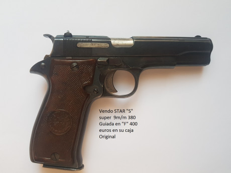 Hola vendo Star S super guiada en "F" por no usarla, la compre por capricho y he disparado 15 00