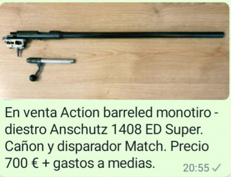 En venta action barreled Anschutz 1408 ED Super

- Tipo de acción: 54
-Disparador : Match
-Precio: 700 00