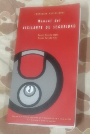 Libro "Manual del Vigilante de Seguridad" de los autores Manuel Naveira López y Martín Turrado 00