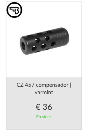 Buenas 
Soy un novato en todo esto y me surge la siguiente duda, que compensador llevaría un CZ 457 sintético 11