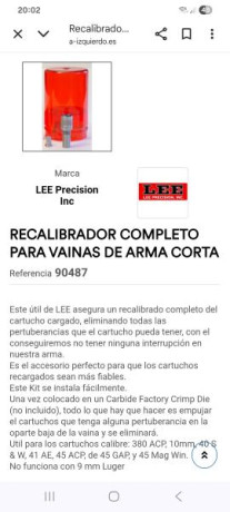 Hola vendo recalibrador LEE de vainas ref. 90487 NUEVO. Precio 15 euros más portes. Tlf. 607609326. 20