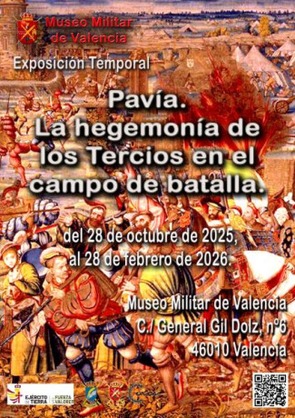 Exposición temporal, en el Museo Militar de Valencia, PAVÍA. LA HEGEMONÍA DE LOS TERCIOS EN EL CAMPO 00