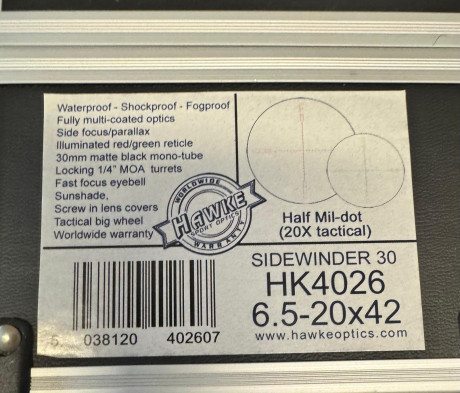 Boenas,
Tenho um HAWKE SIDEWINDER 30 HK4026 (6.5-20×42) para venda montegens nao incluida
€350, sempre 02