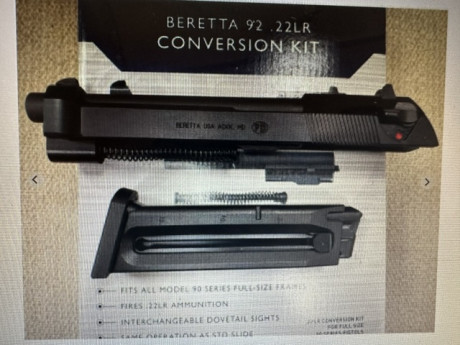 Buenas tardes..
Busco kit de conversión a calibre 22 LR para Beretta 9 mm 92 FS
El kit de conversión de 00